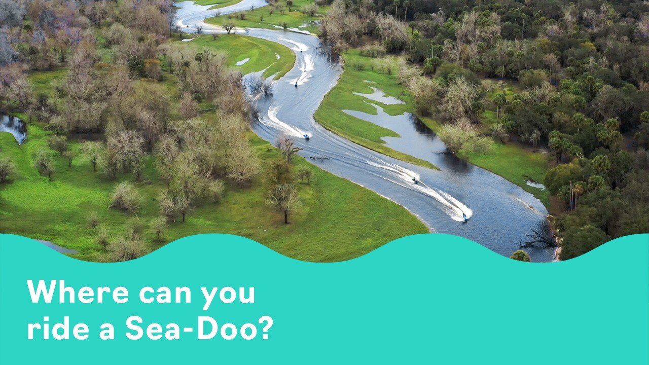 Kde môžete jazdiť na Sea-Doo?
