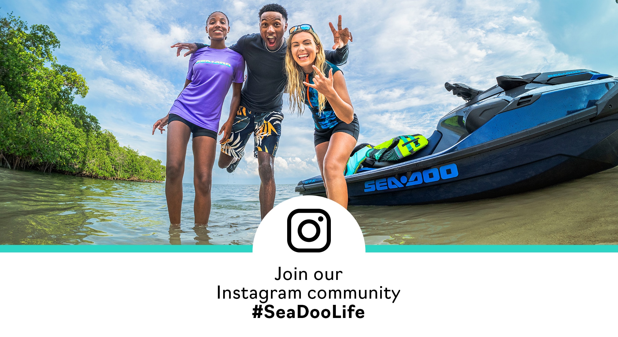 Join the Sea-Doo Instagram community